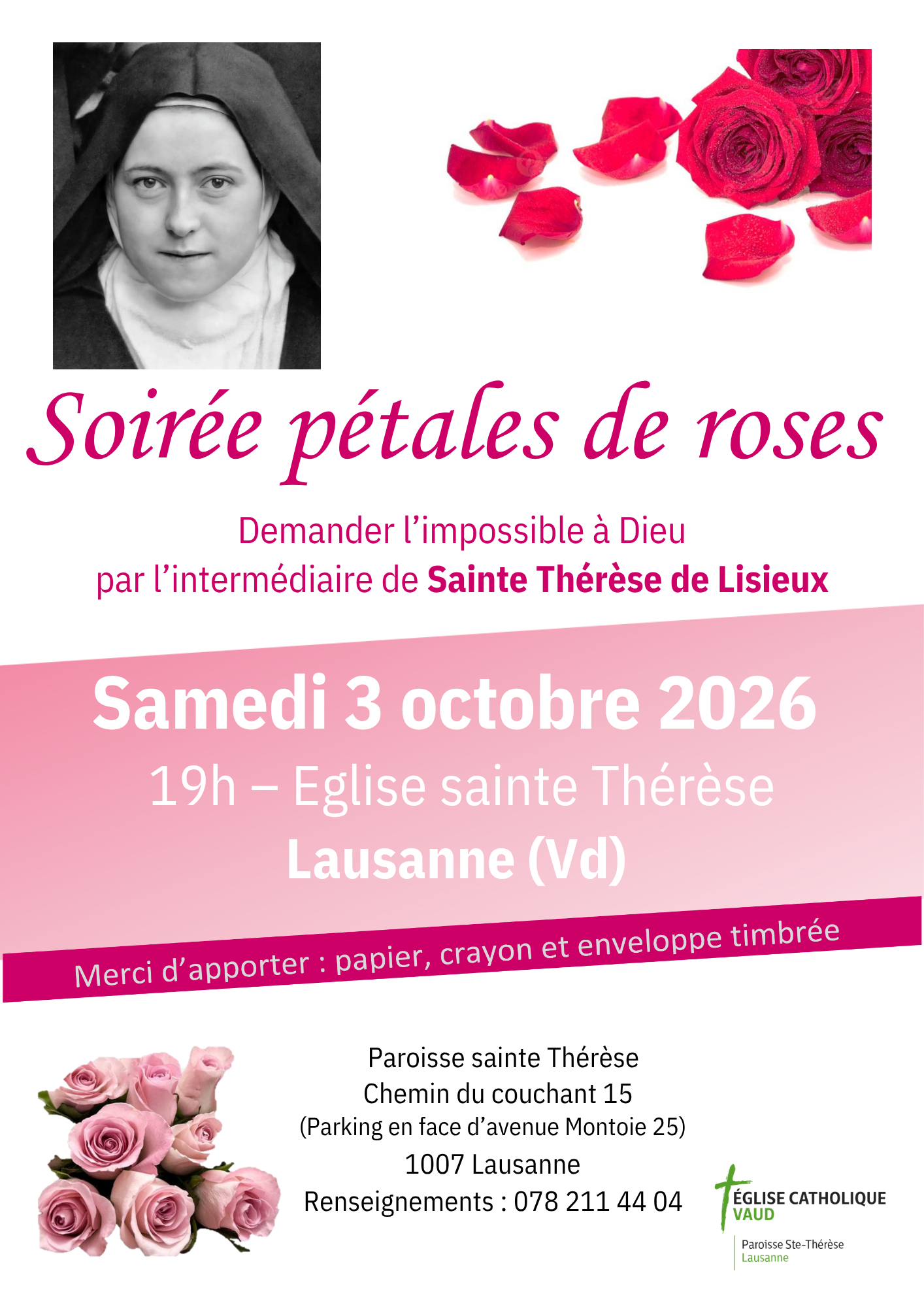 Soirée pétales de roses Demander l’impossible à Dieu par l’intermédiaire de Sainte Thérèse de Lisieux Samedi 3 octobre 2026 19h – Eglise sainte Thérèse Lausanne (Vd)